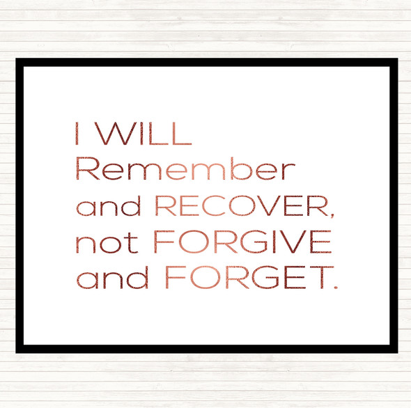 Rose Gold Remember And Recover Quote Placemat