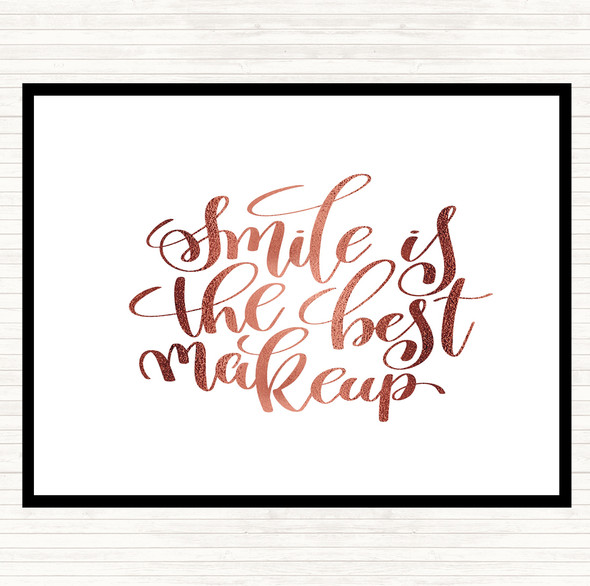 Rose Gold Smile Best Makeup Quote Placemat