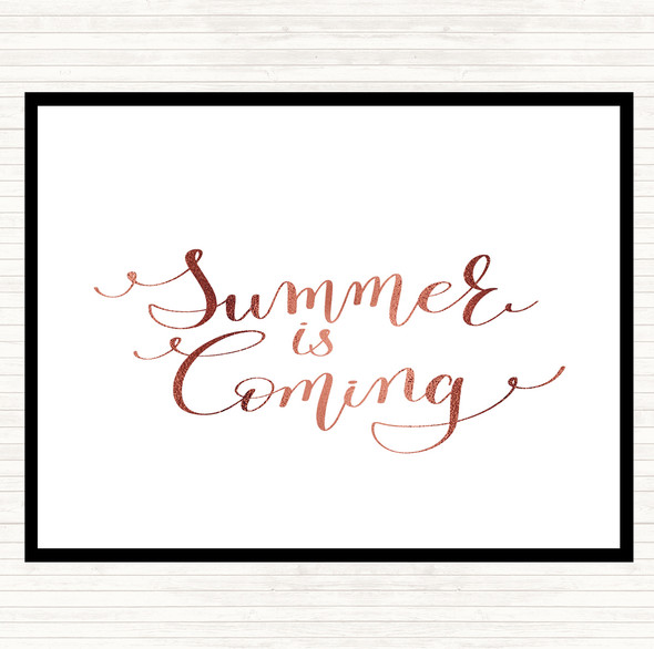 Rose Gold Summers Coming Quote Placemat