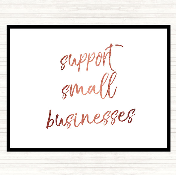 Rose Gold Support Small Businesses Quote Placemat