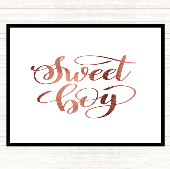 Rose Gold Sweet Boy Quote Placemat
