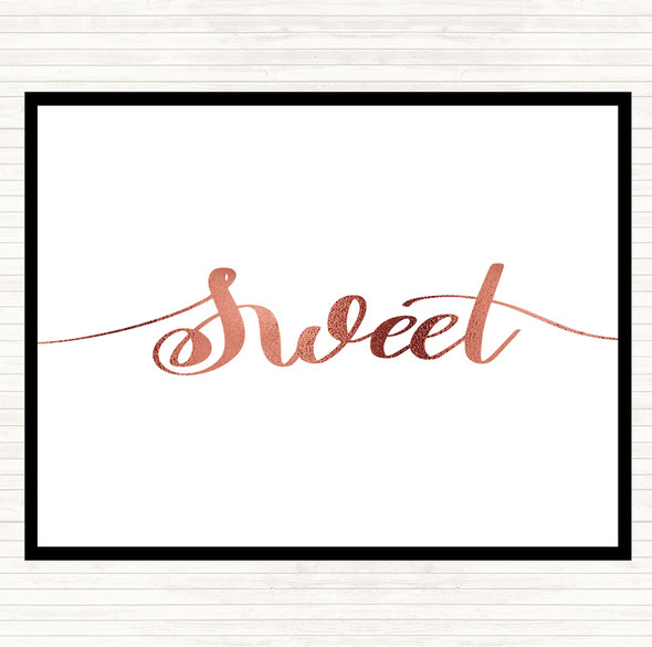 Rose Gold Sweet Quote Placemat