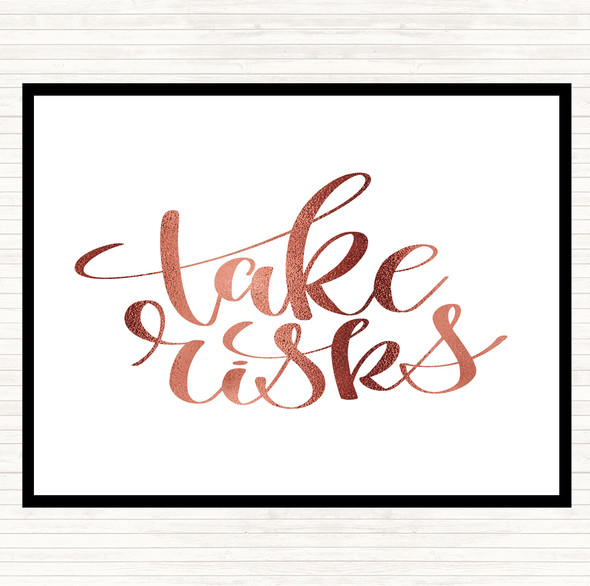 Rose Gold Take Risks Swirl Quote Placemat