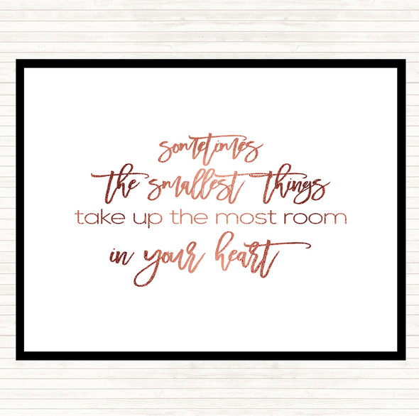 Rose Gold Take Up The Most Room Quote Placemat