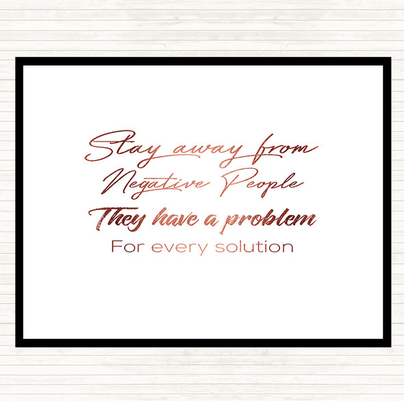 Rose Gold They Have A Problem Quote Placemat