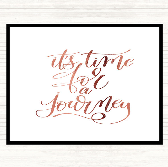 Rose Gold Time For As Journey Quote Placemat