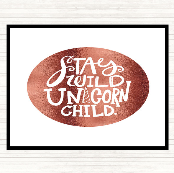 Rose Gold Unicorn Child Quote Placemat