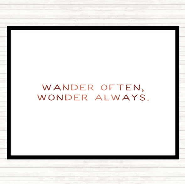 Rose Gold Wander Often Quote Placemat