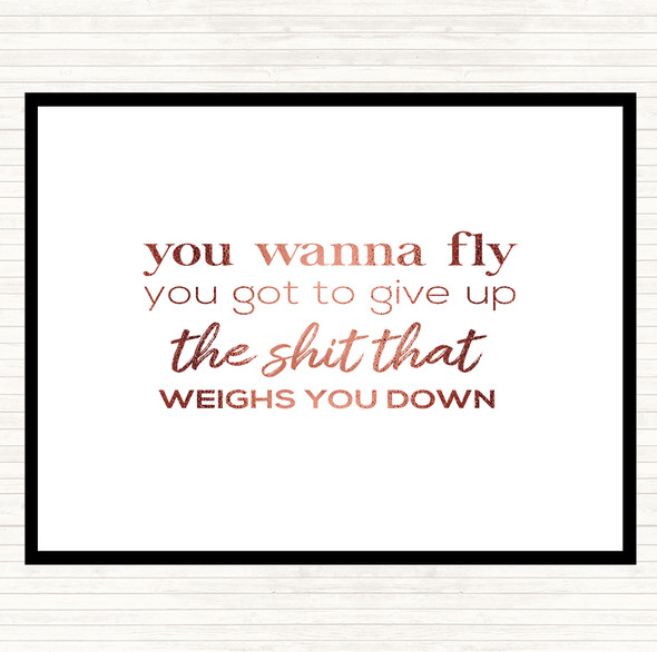 Rose Gold Weighs You Down Quote Placemat