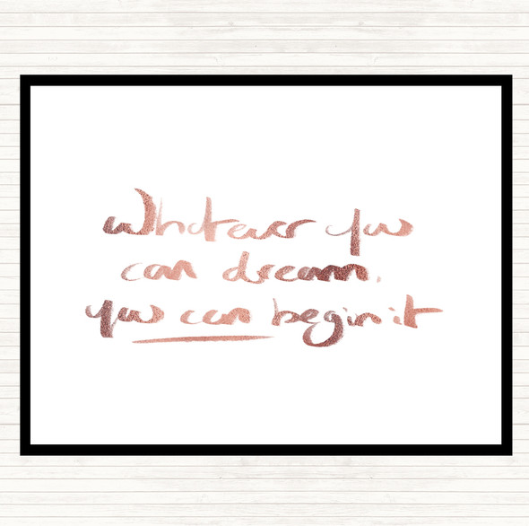 Rose Gold Whatever You Dream Quote Placemat