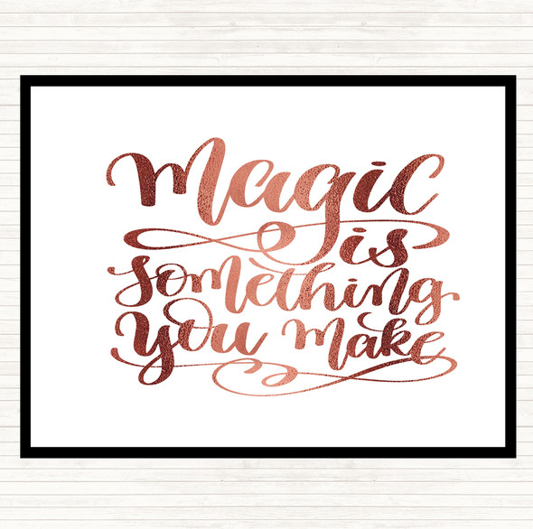 Rose Gold You Make Magic Quote Placemat