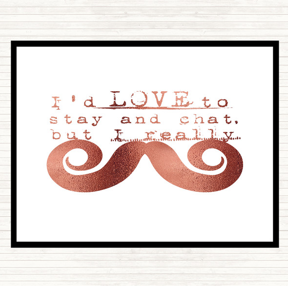 Rose Gold Chat Mustache Quote Placemat