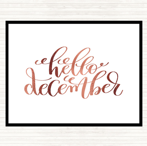 Rose Gold Christmas Hello December Quote Placemat