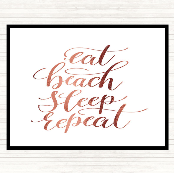 Rose Gold Eat Beach Repeat Quote Placemat