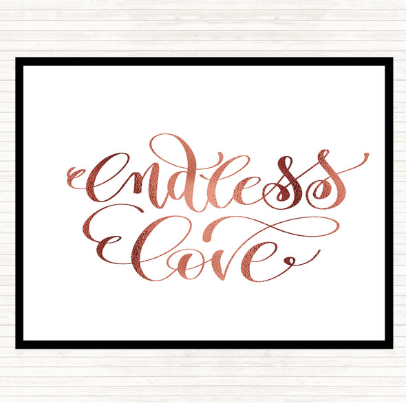 Rose Gold Endless Love Quote Placemat