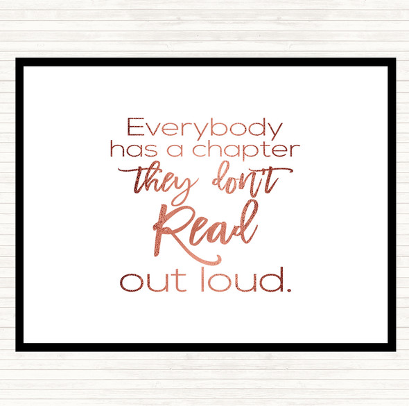 Rose Gold Everybody Has A Chapter Quote Placemat