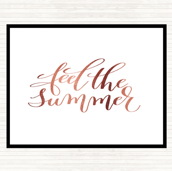 Rose Gold Feel The Summer Quote Placemat