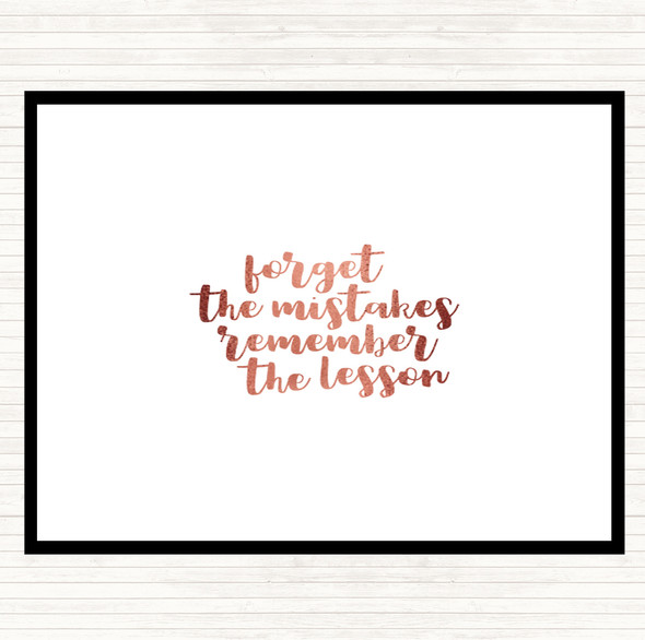 Rose Gold Forget Mistakes Quote Placemat