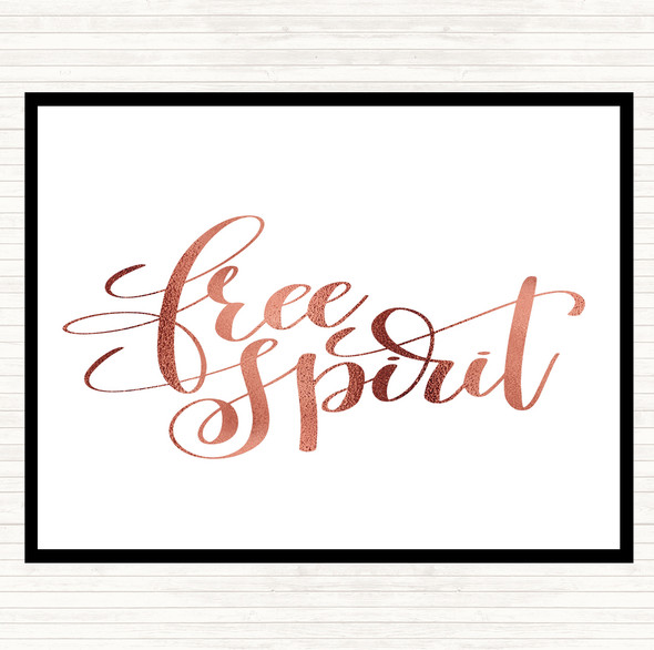 Rose Gold Free Spirit Quote Placemat