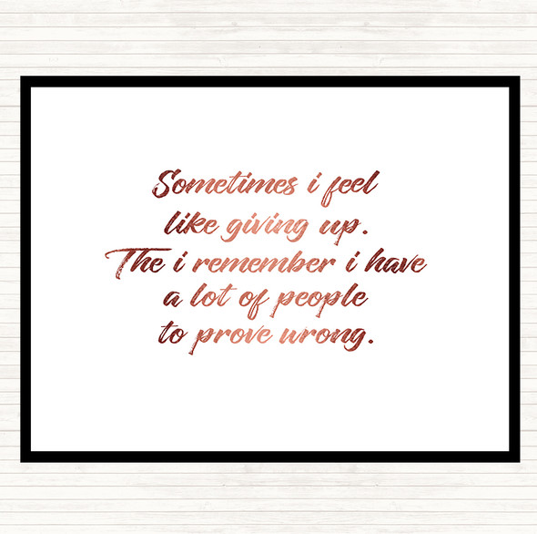 Rose Gold Giving Up Quote Placemat