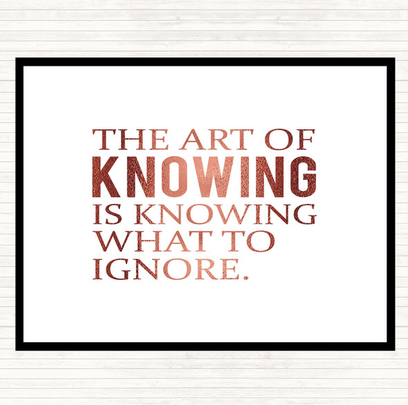 Rose Gold Art Of Knowing Quote Placemat