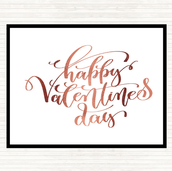 Rose Gold Happy Valentines Quote Placemat