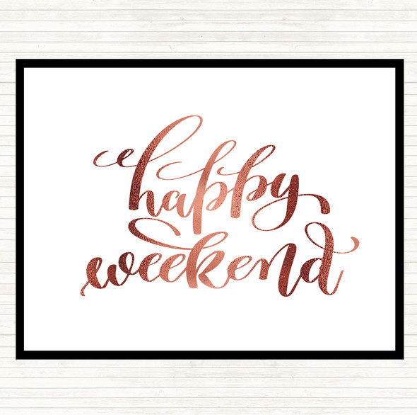 Rose Gold Happy Week Quote Placemat