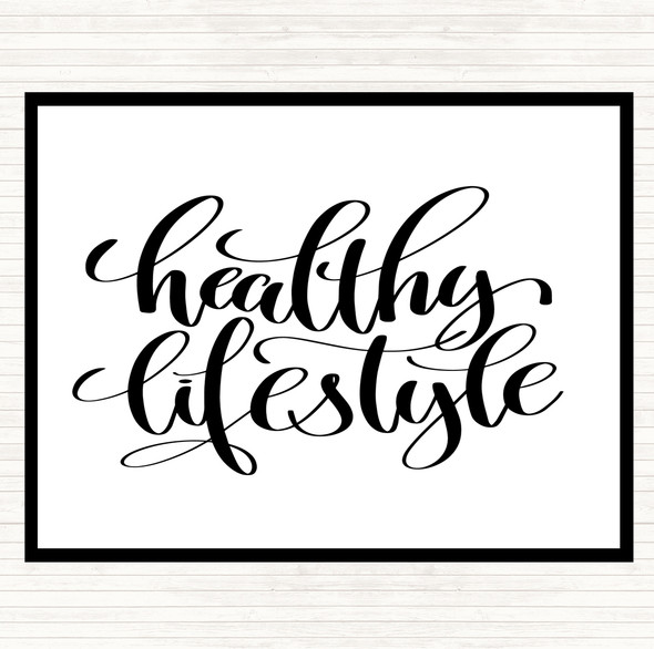 White Black Healthy Lifestyle Quote Placemat