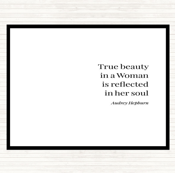 White Black Audrey Hepburn True Beauty Quote Placemat