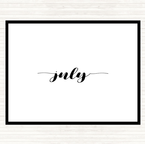 White Black July Quote Placemat