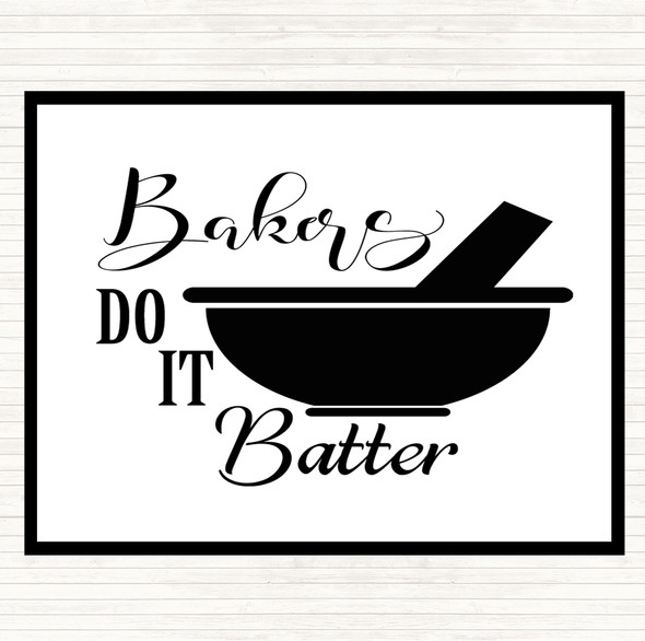White Black Bakers Do It Batter Quote Placemat