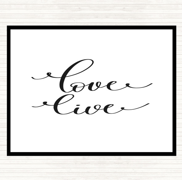 White Black Love Live Quote Placemat