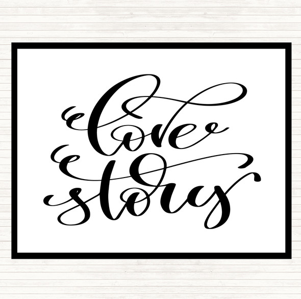 White Black Love Story Swirl Quote Placemat