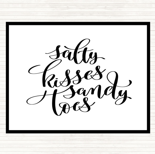 White Black Salty Kisses Sandy Toes Quote Placemat