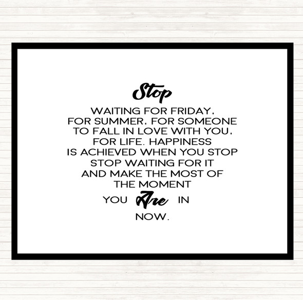 White Black Stop Quote Placemat