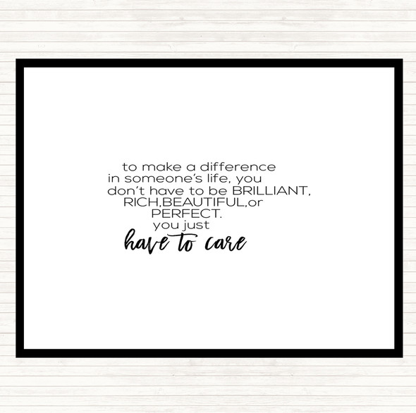 White Black To Make A Difference Quote Placemat