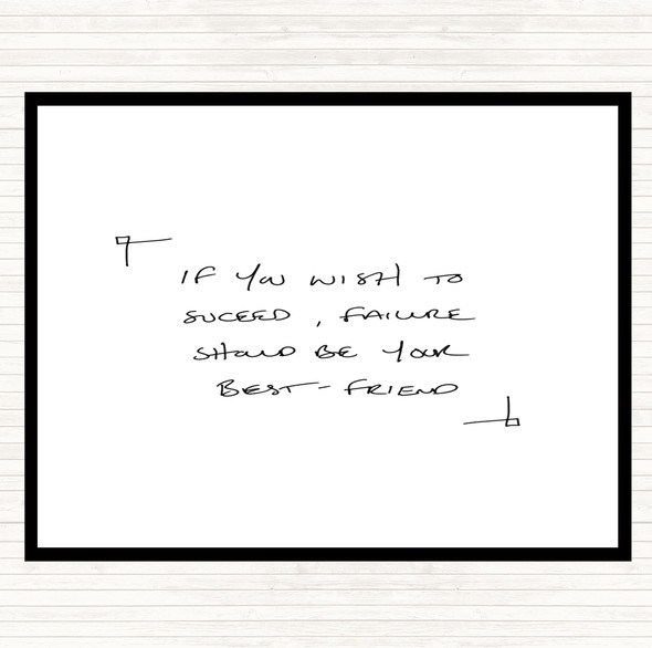 White Black Want To Succeed Quote Placemat