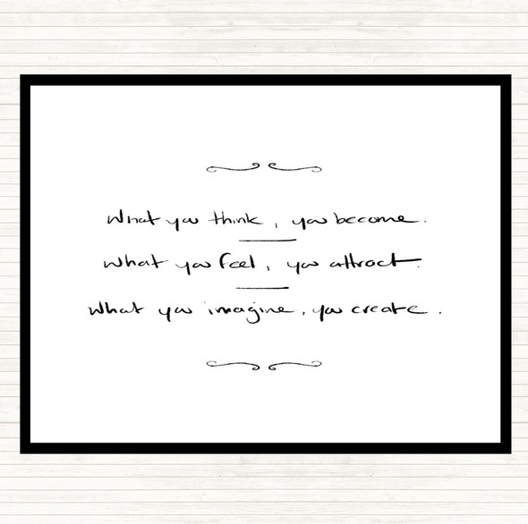 White Black What You Attract Quote Placemat