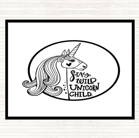 White Black Wild Unicorn Quote Placemat