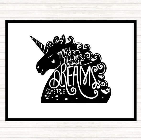 White Black Wildest Dreams Unicorns Quote Placemat