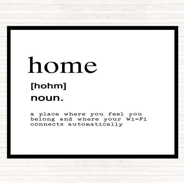 White Black Word Definition Home Quote Placemat