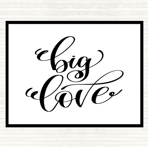 White Black Big Love Quote Placemat