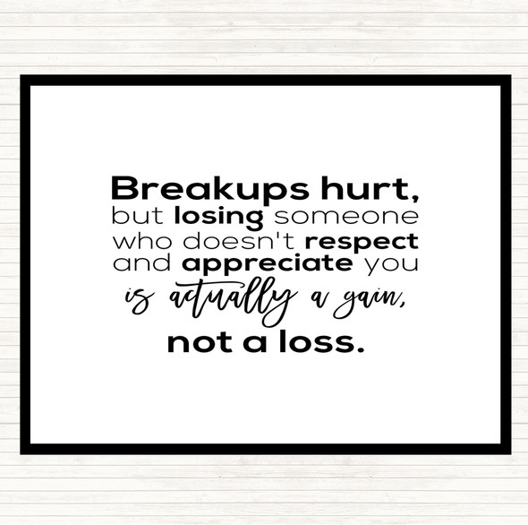 White Black Breakups Hurt Quote Placemat