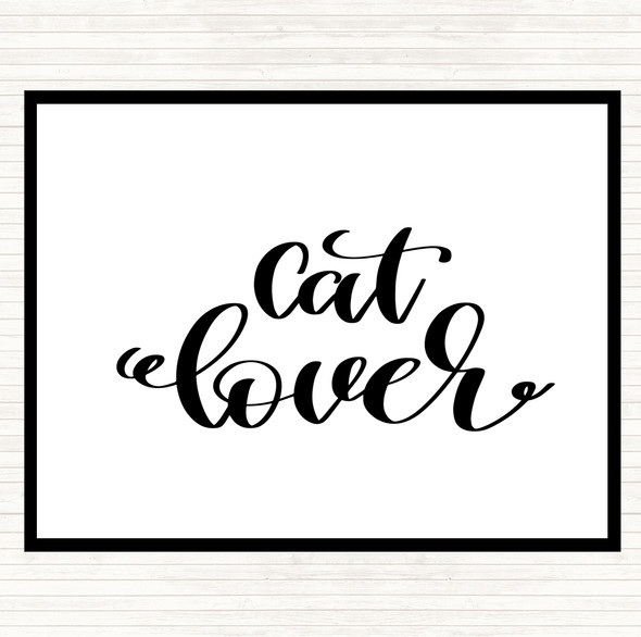 White Black Cat Lover Quote Placemat