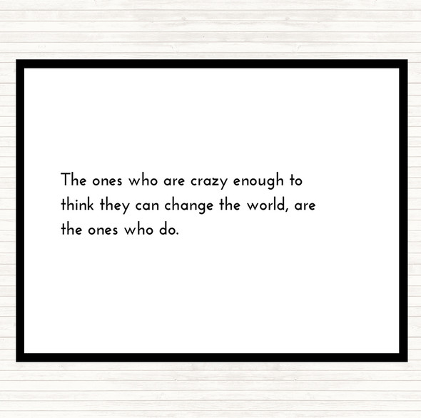 White Black Change The World Quote Placemat