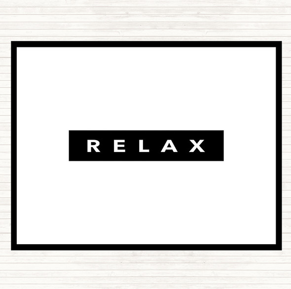 White Black Dark Relax Quote Placemat