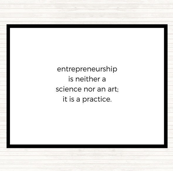White Black Entrepreneurship Is A Practice Quote Placemat