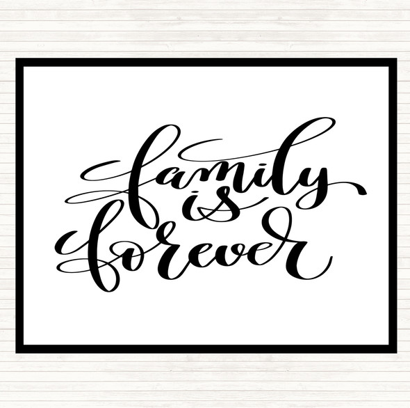 White Black Family Is Forever Quote Placemat