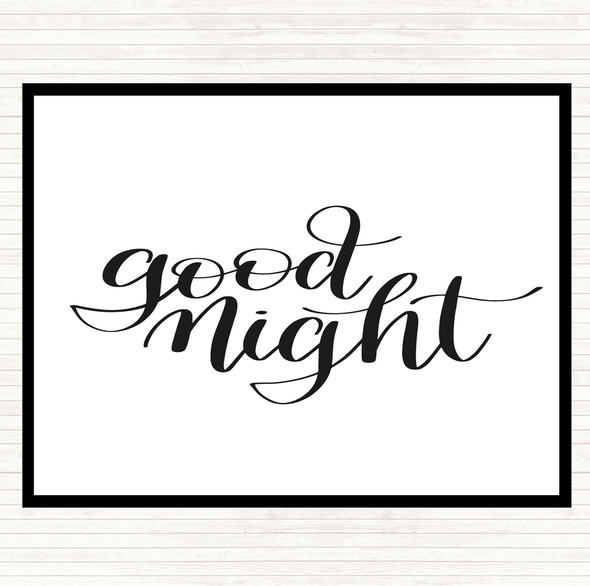White Black Goodnight Quote Placemat
