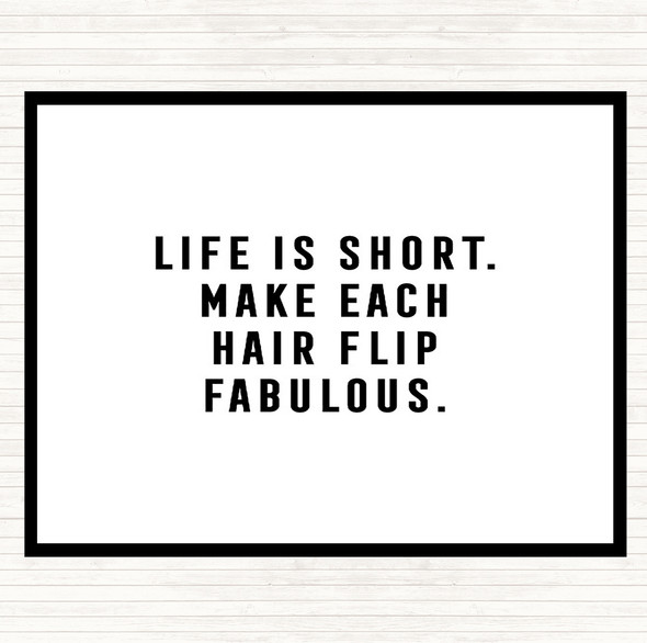 White Black Hair Flip Fabulous Quote Placemat